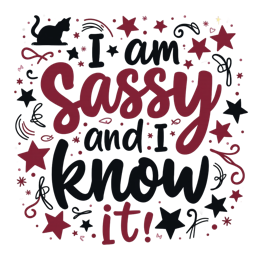 quotes sassy SVG PNG design with bold lettering