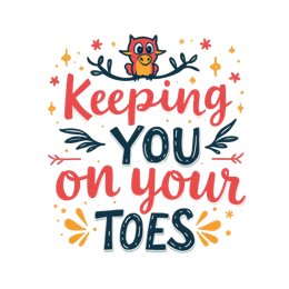 quote keeping toes SVG PNG design with bold lettering, red and yellow floral elements, an uplifting message
