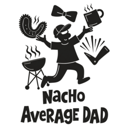 father fun nachos shirt SVG PNG design with bold lettering