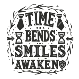 time bends smiles SVG PNG design with bold lettering