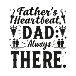 quotes dad always there SVG PNG design with bold lettering
