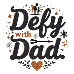day quotes defy with dad SVG PNG design with bold lettering