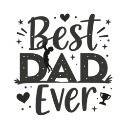 father's day best dad ever SVG PNG design with bold lettering