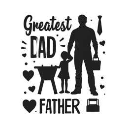 father child greatest SVG PNG design with bold lettering