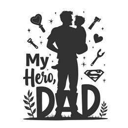 father's day hero love SVG PNG design with bold lettering