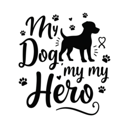 my dog hero SVG PNG design with bold lettering