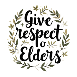 give respect elders quote SVG PNG design with bold lettering, black and white floral elements, an uplifting message