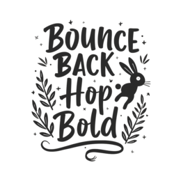 quotes rabbit SVG PNG design with bold lettering, black and white floral elements