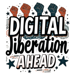 digital liberation SVG PNG design with bold lettering