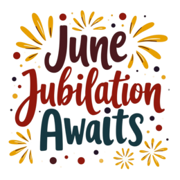 june jubilation SVG PNG design with bold lettering