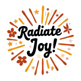 radiate joy explosion SVG PNG design with bold lettering, orange and yellow floral elements