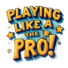 playing like pro SVG PNG design with bold lettering