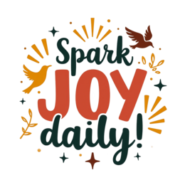 inspiration joy shirt SVG PNG design with an uplifting message