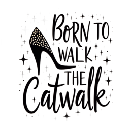 fashion catwalk shirt SVG PNG design with bold lettering