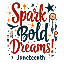 juneteenth dreams SVG PNG design with bold lettering, an uplifting message
