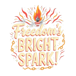 freedom bright spark SVG PNG design with bold lettering, an uplifting message