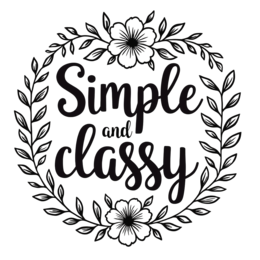 simple classy SVG PNG design with bold lettering, black and white floral elements