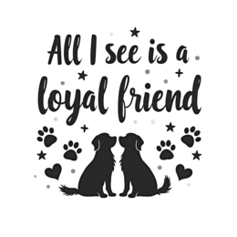 quotes loyal friend SVG PNG design with bold lettering