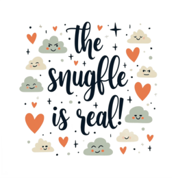 quotes snuggle SVG PNG design with bold lettering