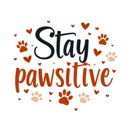 quotes pawsitive shirt SVG PNG design with bold lettering, an uplifting message