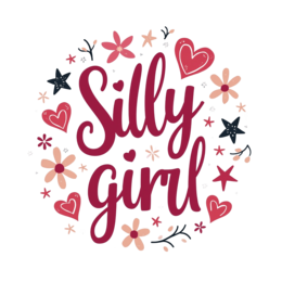silly girl shirt SVG PNG design with hand-drawn style, bold lettering, white and pink floral elements