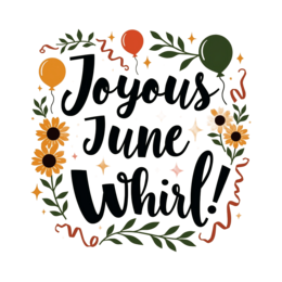 june flowers balloons SVG PNG design with hand-drawn style, bold lettering, orange and red floral elements