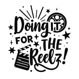 doing it for the reelz SVG PNG design with bold lettering