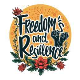 resilience freedom SVG PNG design with bold lettering, orange and yellow floral elements