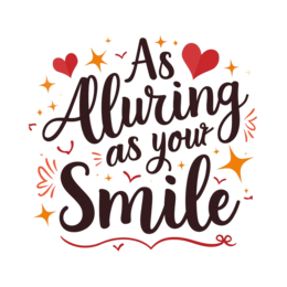 alluring smile SVG PNG design with an uplifting message