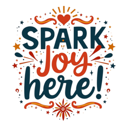 quotes spark joy SVG PNG design with bold lettering, an uplifting message