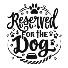 reserved dog SVG PNG design with bold lettering, black and white floral elements
