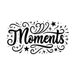 moments decoration SVG PNG design with bold lettering