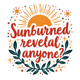 sunburned reveal SVG PNG design with bold lettering, white and orange floral elements, an uplifting message