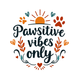pawsitive vibes only SVG PNG design with bold lettering, an uplifting message