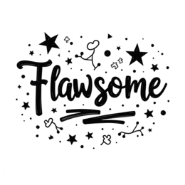 flawsome stars SVG PNG design with hand-drawn style, bold lettering, an uplifting message