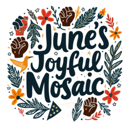 june joyful mosaic SVG PNG design with bold lettering, floral elements