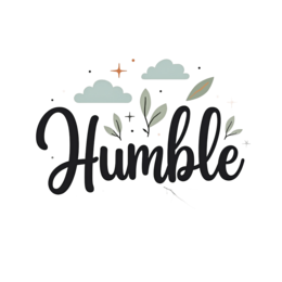 humble leaves stars SVG PNG design with bold lettering, black and white floral elements, an uplifting message