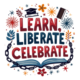 celebrate learning liberation SVG PNG design with bold lettering, cream floral elements, an uplifting message