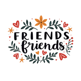 friends flowerhearts SVG PNG design with hand-drawn style, bold lettering, orange and red floral elements