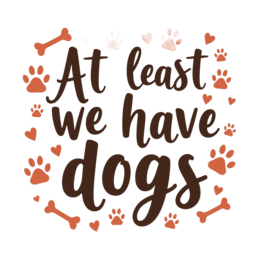 quotes dogs shirt SVG PNG design with bold lettering