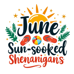 june sun shenanigans SVG PNG design with bold lettering, floral elements