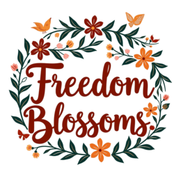 freedom blossoms flora butterflies SVG PNG design with bold lettering, orange and pink floral elements, an uplifting message