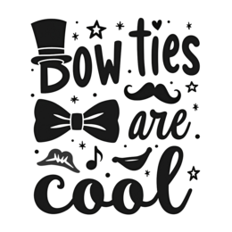 bowties cool SVG PNG design with bold lettering
