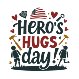 hero's hugs day SVG PNG design with bold lettering