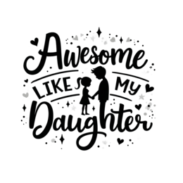 quotes daughter shirt SVG PNG design with hand-drawn style, bold lettering