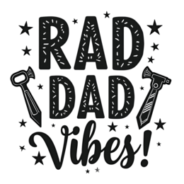rad dad vibes shirt SVG PNG design with bold lettering, an uplifting message