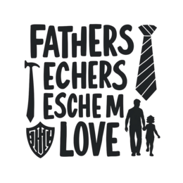 fathers teachers love SVG PNG design with bold lettering