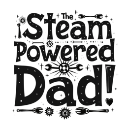 day steam powered dad SVG PNG design with hand-drawn style, bold lettering