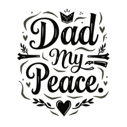 day dad quote peace SVG PNG design with bold lettering