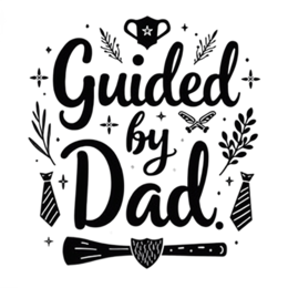 quotes guided by dad SVG PNG design with bold lettering, black and white floral elements